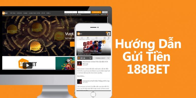 Quy trình tiến hành gửi tiền vốn vào nhà cái chi tiết